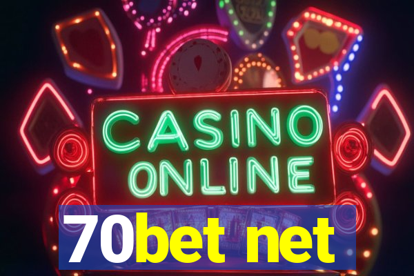 70bet net