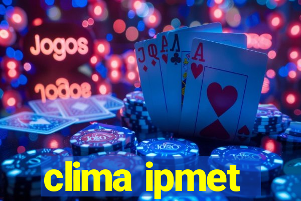 clima ipmet