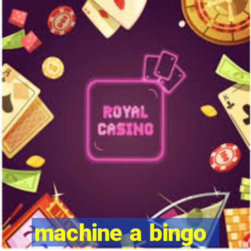 machine a bingo