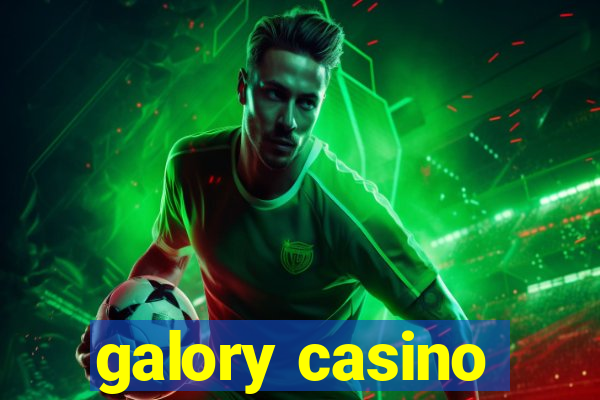 galory casino