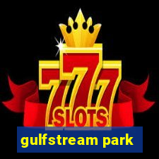 gulfstream park