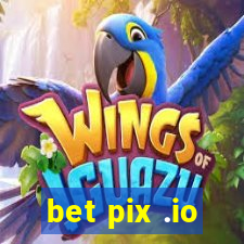 bet pix .io