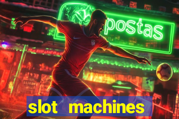 slot machines casino games