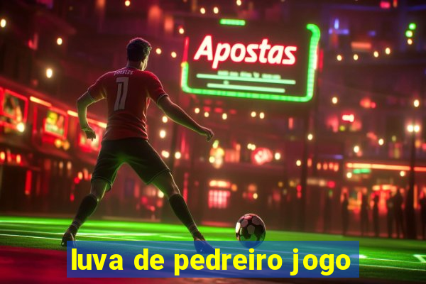 luva de pedreiro jogo