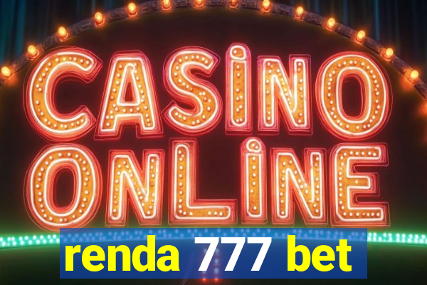 renda 777 bet