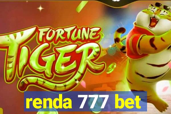 renda 777 bet