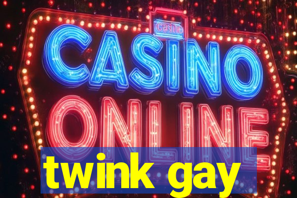 twink gay