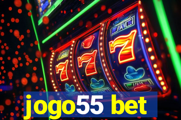 jogo55 bet