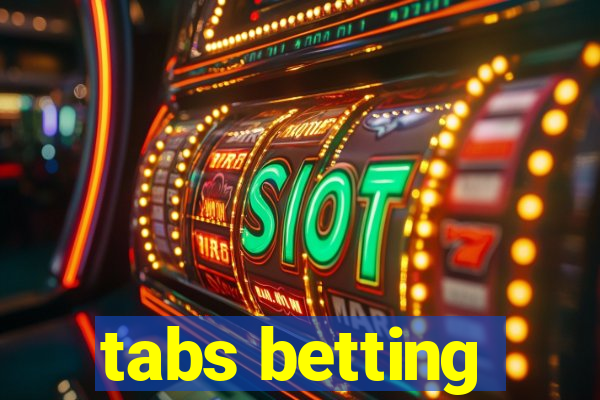 tabs betting