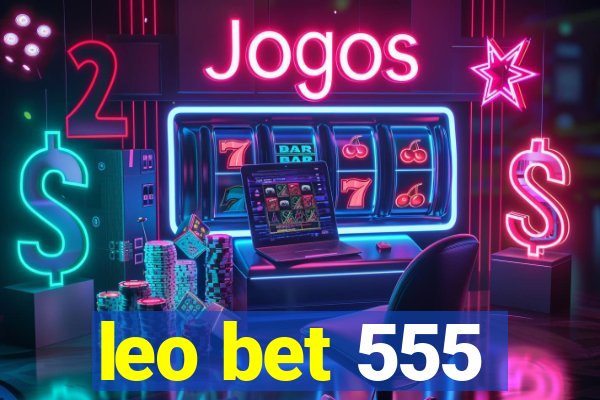 leo bet 555