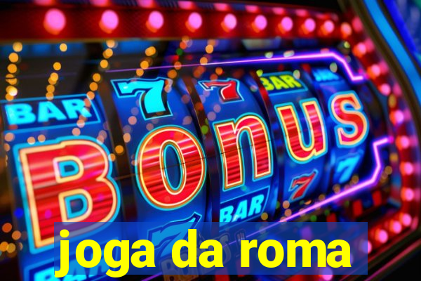 joga da roma