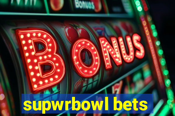 supwrbowl bets