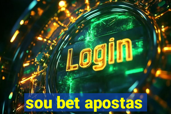 sou bet apostas