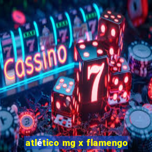 atlético mg x flamengo