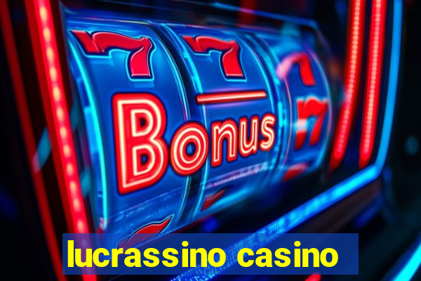 lucrassino casino