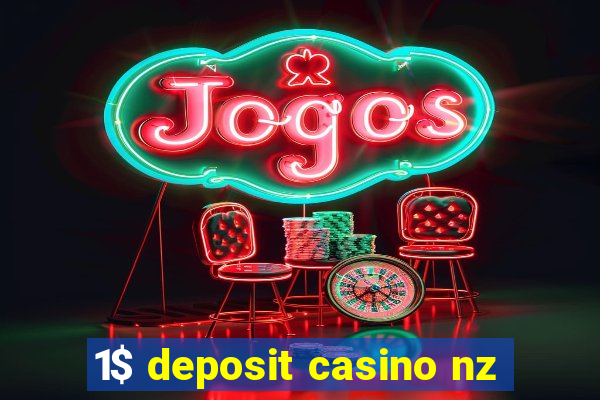 1$ deposit casino nz