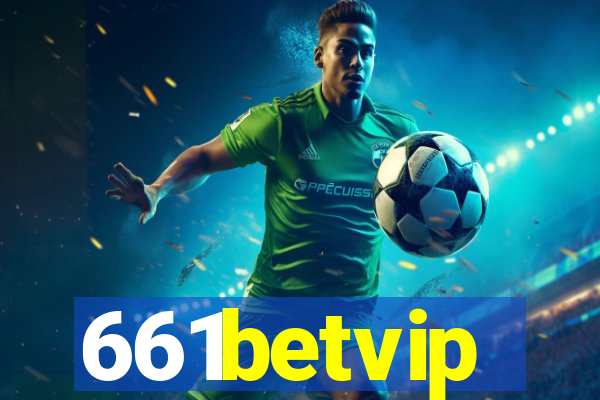 661betvip