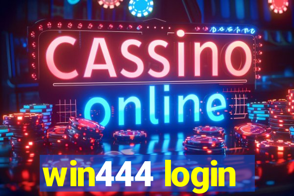 win444 login