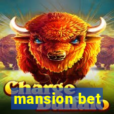 mansion bet