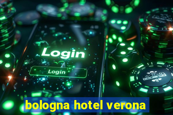 bologna hotel verona