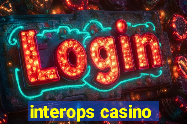 interops casino