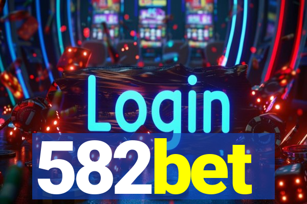 582bet