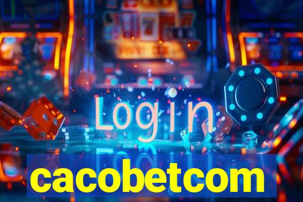 cacobetcom