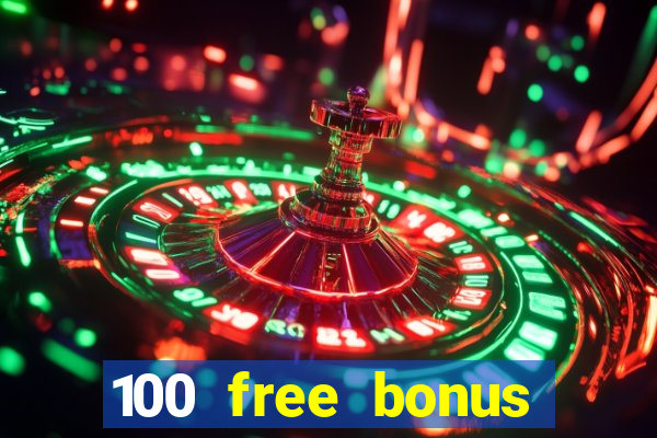 100 free bonus casino no deposit gcash