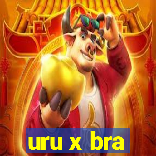 uru x bra