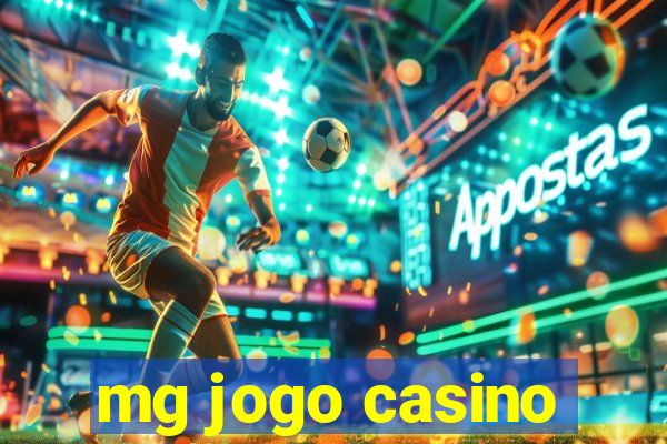 mg jogo casino