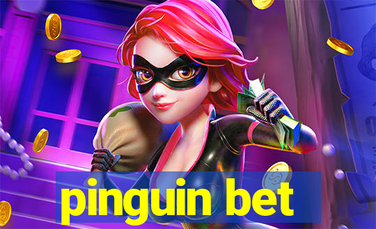 pinguin bet