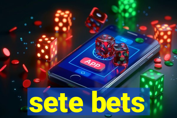 sete bets