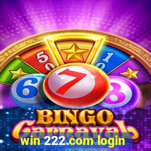 win 222.com login