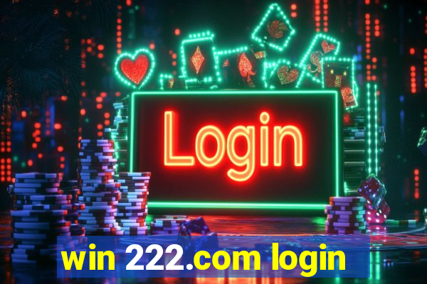 win 222.com login