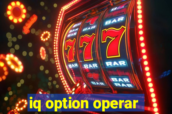 iq option operar