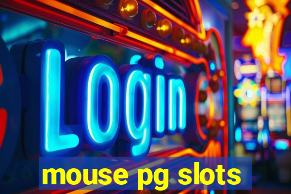 mouse pg slots