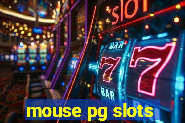 mouse pg slots