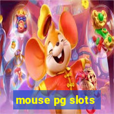 mouse pg slots