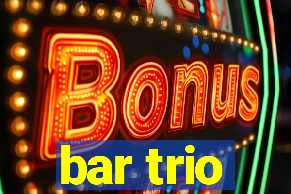 bar trio