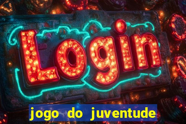 jogo do juventude onde assistir