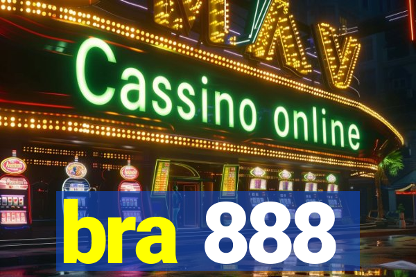 bra 888