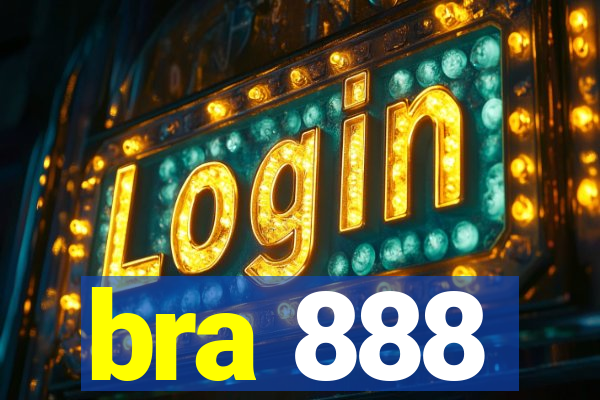 bra 888