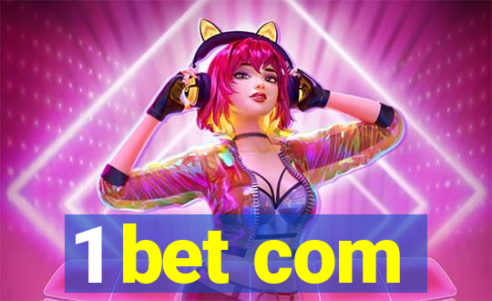 1 bet com