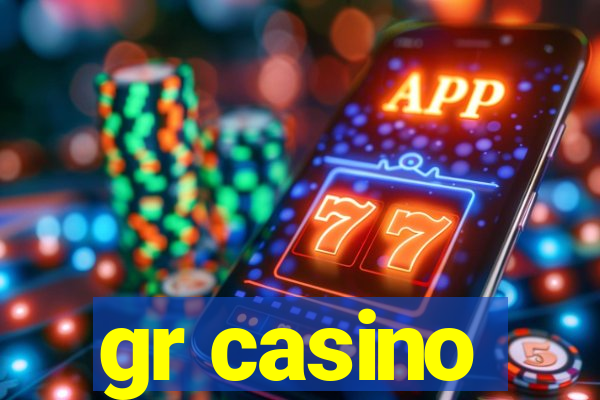 gr casino