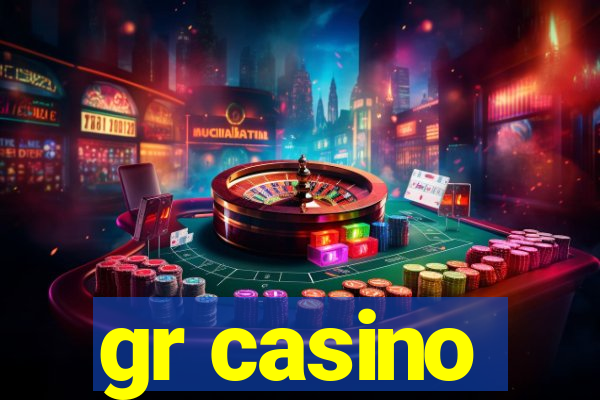 gr casino