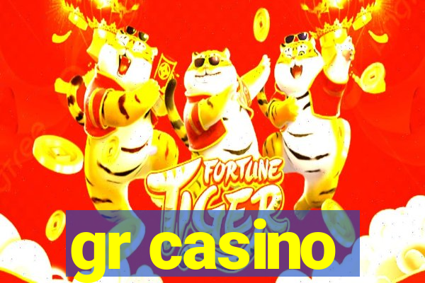 gr casino