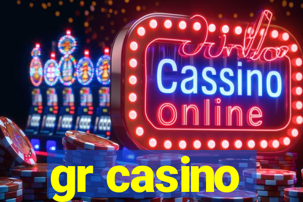 gr casino