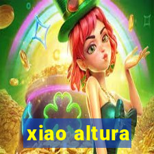 xiao altura