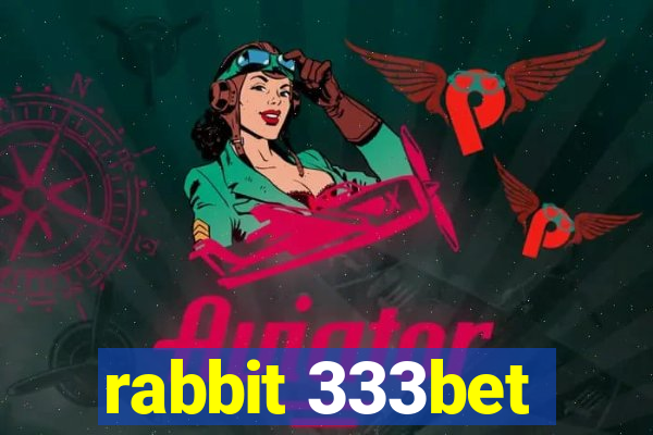 rabbit 333bet