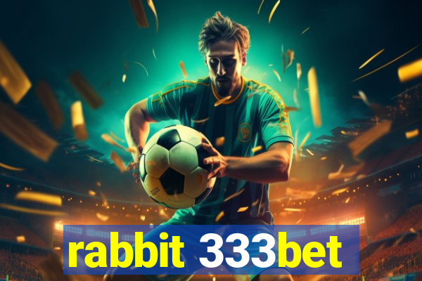 rabbit 333bet